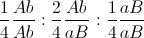 \frac{1}{4}\frac{Ab}{Ab}:\frac{2}{4}\frac{Ab}{aB}:\frac{1}{4}\frac{aB}{aB}