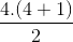 \frac{4 . (4 + 1)}{2}