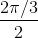 \frac{2\pi /3}{2}