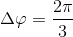 \Delta \varphi =\frac{2\pi }{3}