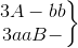 \left.\begin{matrix} 3 A-bb \\ 3 aaB- \end{matrix}\right\}