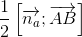 \frac{1}{2}\left [ \overrightarrow{n_{a}};\overrightarrow{AB} \right ]