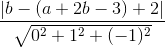 \frac{|b - (a + 2b - 3) + 2|}{\sqrt{0^2 + 1^2 +(-1)^2}}