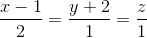 \frac{x-1}{2}=\frac{y+2}{1}=\frac{z}{1}