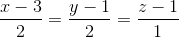 \frac{x-3}{2}=\frac{y-1}{2}=\frac{z-1}{1}