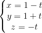 \left\{\begin{matrix} x=1-t\\ y=1+t\\ z=-t \end{matrix}\right.