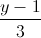 frac{y-1}{3}