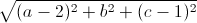 \sqrt{(a-2)^{2}+b^{2}+(c-1)^{2}}