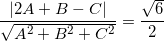 \small \frac{|2A+B-C|}{\sqrt{A^{2}+B^{2}+C^{2}}}=\frac{\sqrt{6}}{2}