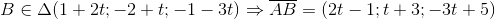 B\in \Delta \Rightarrow B(1+2t; -2+t;-1-3t)\Rightarrow \overline{AB}=(2t-1;t+3;-3t+5)