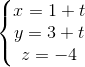 \left\{\begin{matrix} x=1+t\\y=3+t \\ z=-4 \end{matrix}\right.