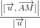 \frac{\left |[ \overrightarrow{u},\overrightarrow{AM} ]\right |}{\left | \overrightarrow{u}\right |}