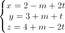 \left\{\begin{matrix}x=2-m+2t\\y=3+m+t\\z=4+m-2t\end{matrix}\right.