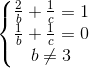 \left\{\begin{matrix}\frac{2}{b}+\frac{1}{c}=1\\\frac{1}{b}+\frac{1}{c}=0\\b\neq 3\end{matrix}\right.