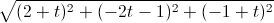 \sqrt{(2+t)^{2}+(-2t-1)^{2}+(-1+t)^{2}}