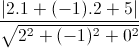 \frac{|2.1+(-1).2+5|}{\sqrt{2^{2}+(-1)^{2}+0^{2}}}