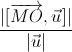 \frac{|[\overrightarrow{MO},\vec{u}]|}{|\vec{u}|}