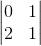 \begin{vmatrix}0&1\\2&1\end{vmatrix}
