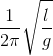 \frac{1}{2\pi }\sqrt{\frac{l}{g}}