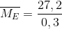 \overline{M_{E}}=\frac{27,2}{0,3}