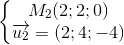 \left\{\begin{matrix} M_{2}(2;2;0)\\\overrightarrow{u_{2}}=(2;4;-4) \end{matrix}\right.