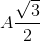 A\frac{\sqrt{3}}{2}