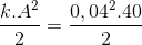 \frac{k.A^{2}}{2}=\frac{0,04^{2}.40}{2}