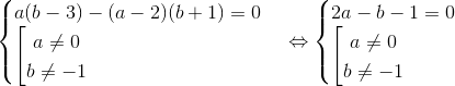 \begin{cases} a(b-3)-(a-2)(b+1)=0 \\ \left [ \begin{matrix} a\neq 0\\ b\neq -1 \end{matrix} \end{cases}\Leftrightarrow \begin{cases} 2a-b-1=0 \\ \left [ \begin{matrix} a\neq 0\\ b\neq -1 \end{matrix} \end{cases}