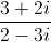 \frac{3+2i}{2-3i}