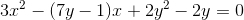 3x^{2}-(7y-1)x+2y^{2}-2y=0