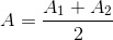 A=\frac{A_{1}+A_{2}}{2}