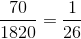 \frac{70}{1820}=\frac{1}{26}