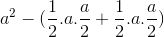 a^{2}-(\frac{1}{2}.a.\frac{a}{2}+\frac{1}{2}.a.\frac{a}{2})