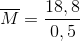 \overline{M}=\frac{18,8}{0,5}