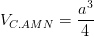 \dpi{100} V_{C.AMN}= \frac{a^{3}}{4}