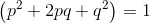 left ( p^{2}+ 2pq + q^{2} right )= 1