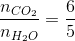 \frac{n_{CO_{2}}}{n_{H_{2}O}}=\frac{6}{5}