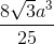 \frac{8\sqrt{3}a^{3}}{25}