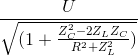 \frac{U}{\sqrt{(1+\frac{Z_{C}^{2}-2Z_{L}Z_{C}}{R^{2}+Z_{L}^{2}})}}