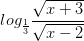 \dpi{100} log_{\frac{1}{3}}\frac{\sqrt{x+3}}{\sqrt{x-2}}