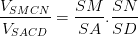 \dpi{100} \frac{V_{SMCN}}{V_{SACD}}=\frac{SM}{SA}.\frac{SN}{SD}