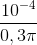 \frac{10^{-4}}{0,3\pi }