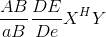 \frac{AB}{aB}\frac{DE}{De}X^{H}Y