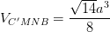 \dpi{100} V_{C'MNB}=\frac{\sqrt{14}a^{3}}{8}