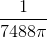 \frac{1}{7488\pi }