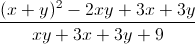 \frac{(x+y)^{2}-2xy+3x+3y}{xy+3x+3y+9}