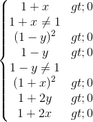 \left\{\begin{matrix} 1+x >0 & & & & & & & \\ 1+x\neq 1 & & & & & & & \\ (1-y)^{2}>0 & & & & & & & \\ 1-y >0 & & & & & & & \\ 1-y\neq 1 & & & & & & & \\ (1+x)^{2}>0 & & & & & & & \\ 1+2y>0 & & & & & & & \\ 1+2x>0 & & & & & & & \end{matrix}\right.