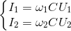 \left\{\begin{matrix} I_{1}=\omega _{1}CU_{1}\\ I_{2}=\omega _{2}CU_{2} \end{matrix}\right.