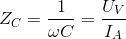 Z_{C}=\frac{1}{\omega C}=\frac{U_{V}}{I_{A}}