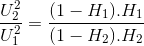 \frac{U_{2}^{2}}{U_{1}^{2}}=\frac{(1-H_{1}).H_{1}}{(1-H_{2}).H_{2}}